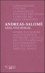 Anal und sexual. Ediz. italiana di Lou Andreas-Salomé edito da Mimesis