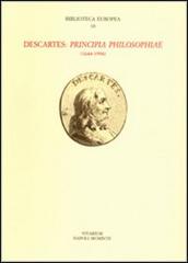 Descartes. «Principia philosophiae» (1644-1994) edito da La Scuola di Pitagora