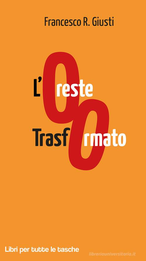 L'Oreste trasformato edito da Robin Edizioni