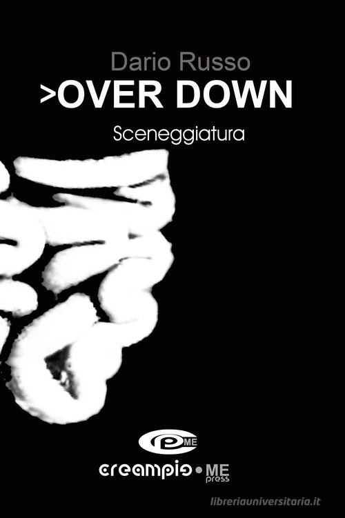 Over down di Dario Russo edito da Creampie Me Press