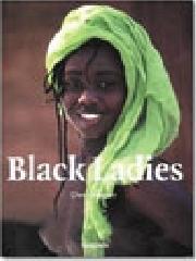 Black ladies. Ediz. italiana, spagnola e portoghese edito da Taschen