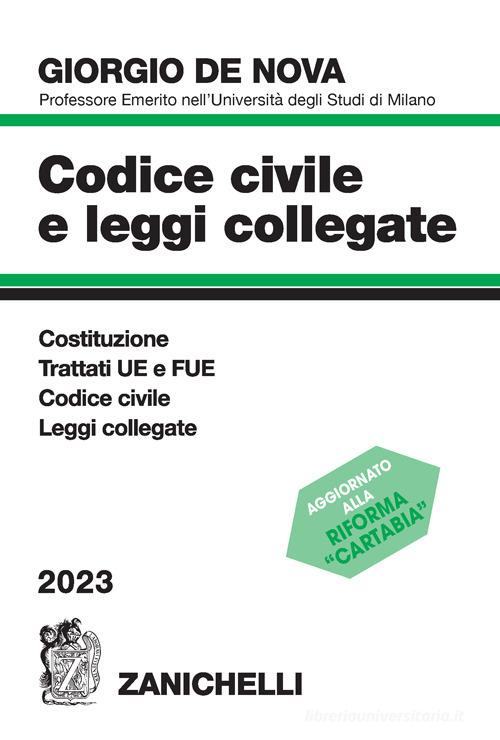 Codice civile e leggi collegate 2023 di Giorgio De Nova edito da Zanichelli
