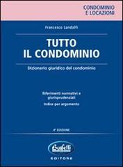 Tutto il condomimio di Francesco Landolfi edito da Buffetti