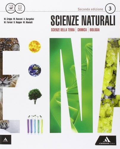 Scienze naturali. Per i Licei. Con e-book. Con espansione online vol.3 di Massimo Crippa, Massimiliano Rusconi, Donatella Nepgen edito da Mondadori Scuola