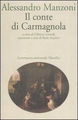 Il conte di Carmagnola di Alessandro Manzoni edito da Marsilio