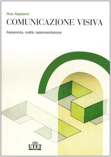 Comunicazione visiva di Ave Appiano edito da UTET Università