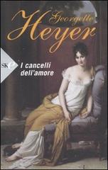 I cancelli dell'amore di Georgette Heyer edito da Sperling & Kupfer