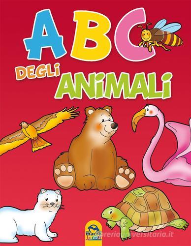 ABC degli animali di Sergio Trama, Michela Grimaldi edito da Macro Junior