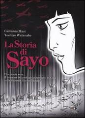 La storia di Sayo di Yoshiko Watanabe, Giovanni Masi edito da Kappa Edizioni