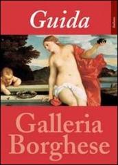 Guida alla Galleria Borghese di Kristina Herrmann Fiore edito da Gebart