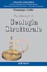 Fondamenti di geologia strutturale di Giuseppe Cello edito da Edimond