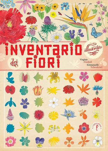 Inventario illustrato dei fiori di Virginie Aladjidi, Emmanuelle Tchoukriel edito da L'Ippocampo Ragazzi