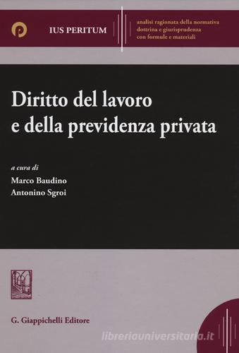 Diritto del lavoro e della previdenza privata edito da Giappichelli-Linea Professionale