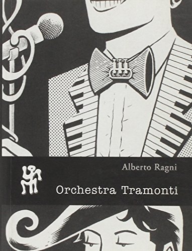 Orchestra Tramonti di Alberto Ragni edito da Scritturapura Casa Editrice