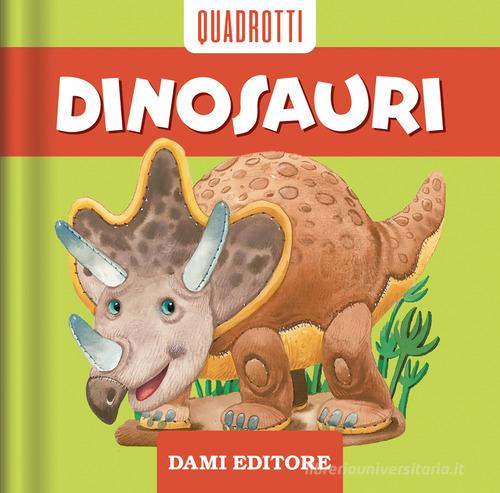 Dinosauri. Ediz. a colori di Anna Casalis edito da Dami Editore