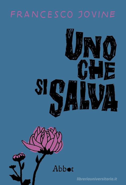 Libro Uno che si salva di Francesco Jovine Sillaba più sillaba di Abbot