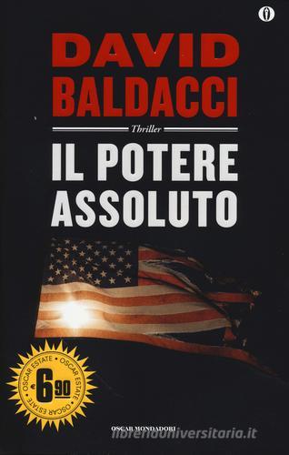 Il potere assoluto di David Baldacci edito da Mondadori