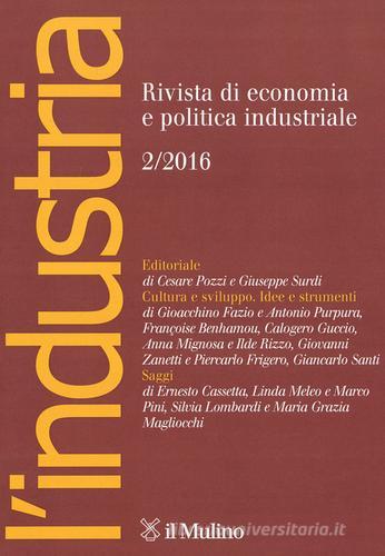 L' industria. Rivista di economia e politica industriale (2016) vol.2 edito da Il Mulino