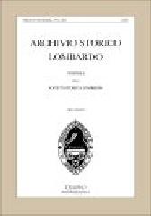 Archivio storico lombardo. Giornale della Società storica lombarda (2008) vol.134 edito da Cisalpino