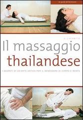 Il massaggio thailandese di Arnaud L'Hermitte edito da De Vecchi