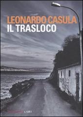 Il trasloco di Leonardo Casula edito da Fandango Libri