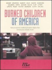 Burned children of America edito da Minimum Fax