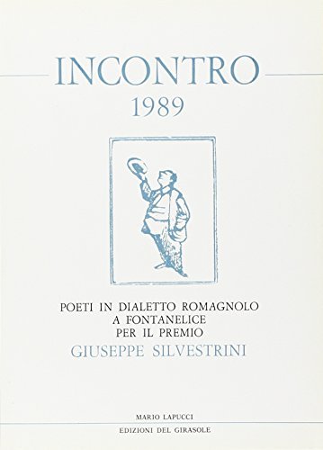 Poeti in dialetto romagnolo '89 edito da Edizioni del Girasole
