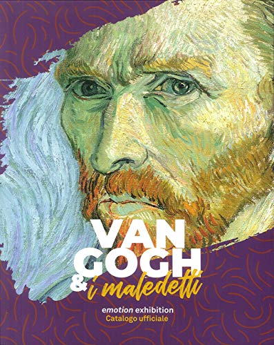 Van Gogh & i maledetti. Emotion exhibition. Ediz. illustrata edito da Crossmedia Edizioni