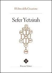 Sefer Yetzirah. Il libro della creazione edito da Edizioni 3P