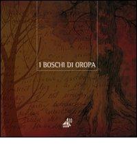 I boschi di Oropa di Danilo Craveia edito da M10 Edizioni