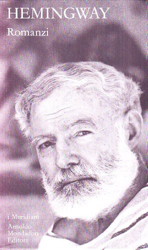 Romanzi vol.2 di Ernest Hemingway edito da Mondadori