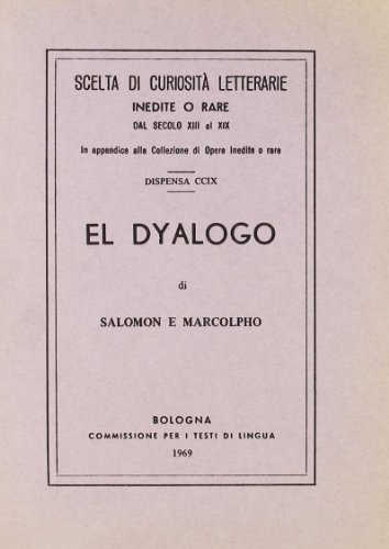 El dyalogo di Salomon e Marcolpho (rist. anast.) edito da Forni