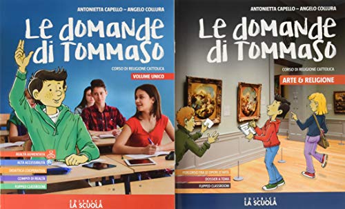 Le domande di Tommaso. Corso di religione cattolica. Volume unico. Con