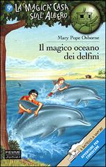 Il magico oceano dei delfini di Mary P. Osborne edito da Piemme