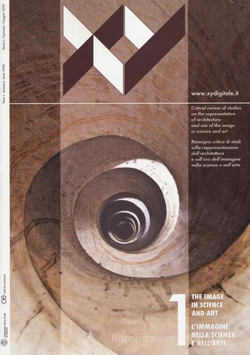 XY dimensione del disegno. Ediz. italiana e inglese (2016) vol.1 edito da Officina
