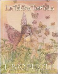 La fatina farfalla. Libro puzzle edito da Emme Edizioni