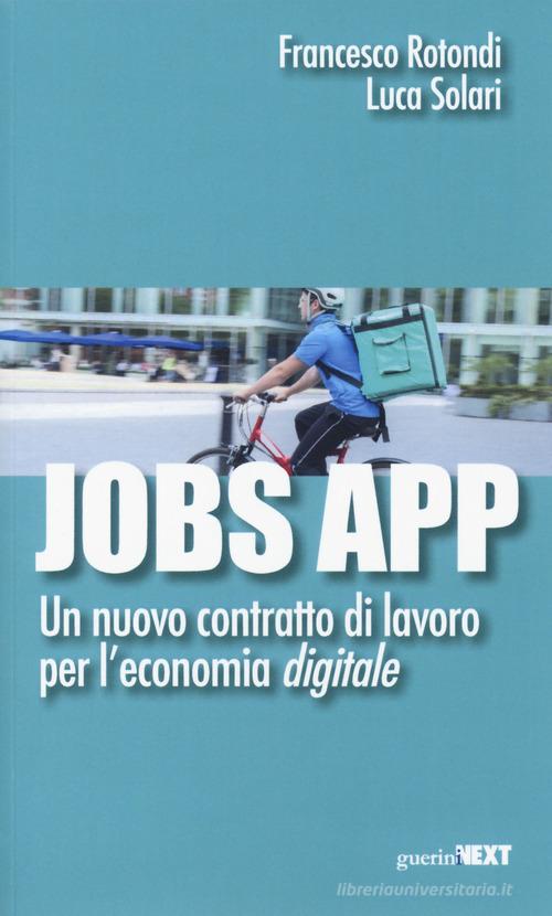 Jobs App di Francesco Rotondi, Luca Solari edito da Guerini Next