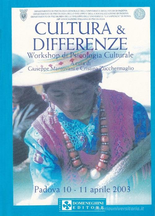 Cultura e differenze. Workshop di psicologia culturale di Giuseppe Mantovani, Cristina Zucchermaglio edito da UPSEL Domeneghini