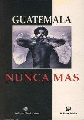 Guatemala: nunca más. edito da La Piccola