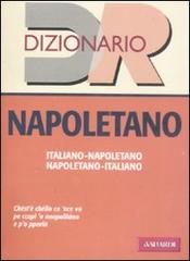 Dizionario napoletano. Italiano-napoletano, napoletano-italiano edito da Vallardi A.