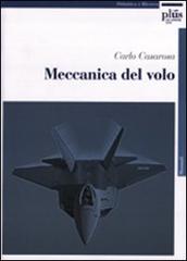 Meccanica del volo di Carlo Casarosa edito da Plus