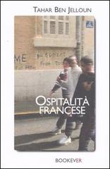 Ospitalità francese di Tahar Ben Jelloun edito da Bookever