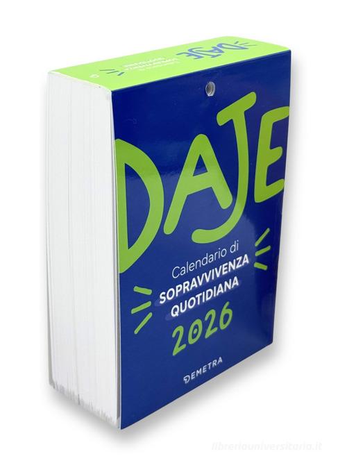 Daje. Calendario 2026 da parete edito da Demetra