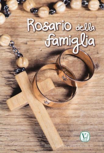 Rosario della famiglia edito da Velar