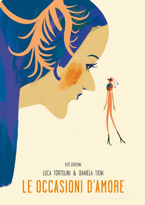 Le occasioni d'amore di Luca Tortolini edito da Kite