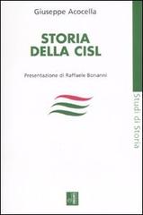 Storia della CISL di Giuseppe Acocella edito da Edizioni Lavoro