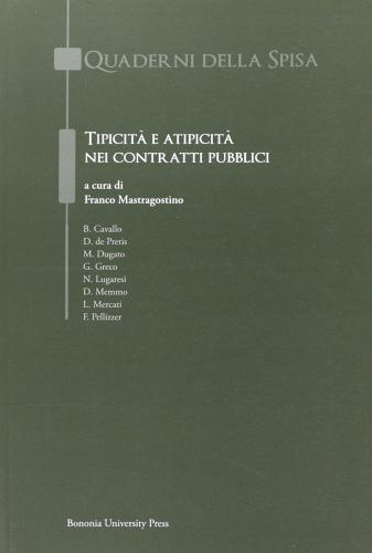 Tipicità e atipicità nei contratti pubblici edito da Bononia University Press