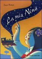 La mia Nina di Janja Vidmar edito da Falzea