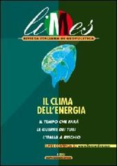 Limes. Rivista italiana di geopolitica (2007) vol.6 edito da L'Espresso (Gruppo Editoriale)