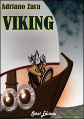 Viking di Adriano Zara edito da Sesat
